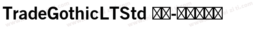 TradeGothicLTStd 常规字体转换